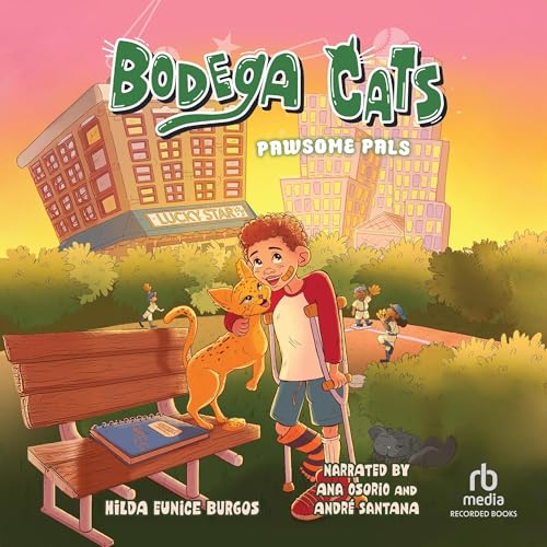 Bodega Cats: Pawsome Pals: Bodega Cats, Book 3